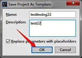 保存成功提示窗口弹出,显示'Project template was successfully saved'字样
