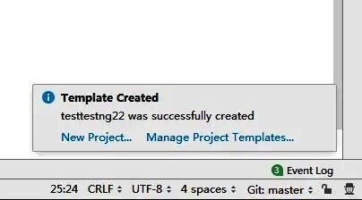 保存成功的提示窗口,显示项目模板已创建
