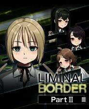 《Liminal Border Part III》游戏库电脑版