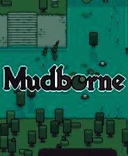 《Mudborne》游戏库