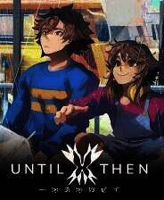 《Until Then》官方版