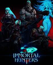 《Immortal Hunters》Demo试玩版